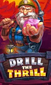 Drill The Thrill